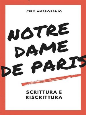 cover image of Notre Dame de Paris -scrittura e riscrittura